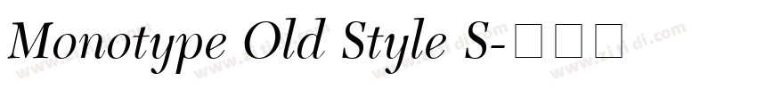 Monotype Old Style S字体转换